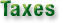Taxes